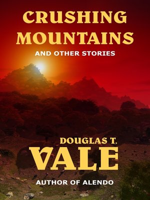 cover image of Crushing Mountains and Other Stories